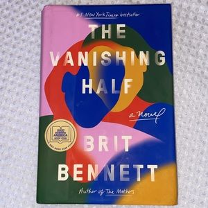 THE VANISHING HALF A Novel by BRIT BENNETT #1 NY Times Bestseller GMA Bookclub